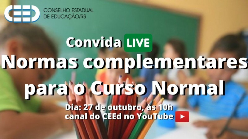 LIVE: Normas Complementares Para o Curso Normal